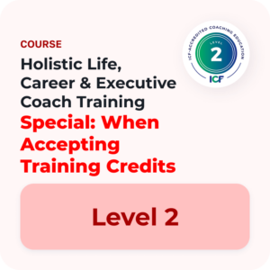 Level 2 for ACC and PCC credentials Special: When Accepting Training Credits